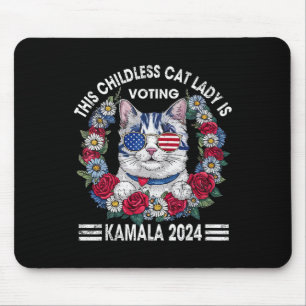 Childless Cat Lady Is Voting Kamala Harris 2024 Mouse Pad