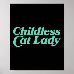 Childless Cat Lady Retro Vibrant Poster