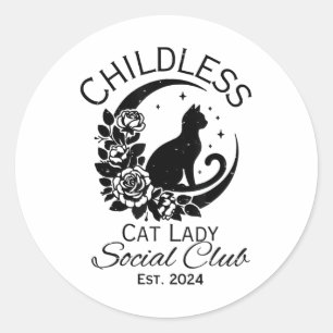 Childless Cat Lady Social Club Est 2024  Classic Round Sticker