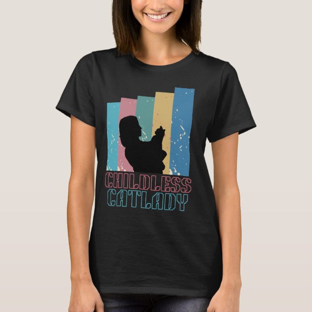 Childless cat lady T-Shirt (Front)