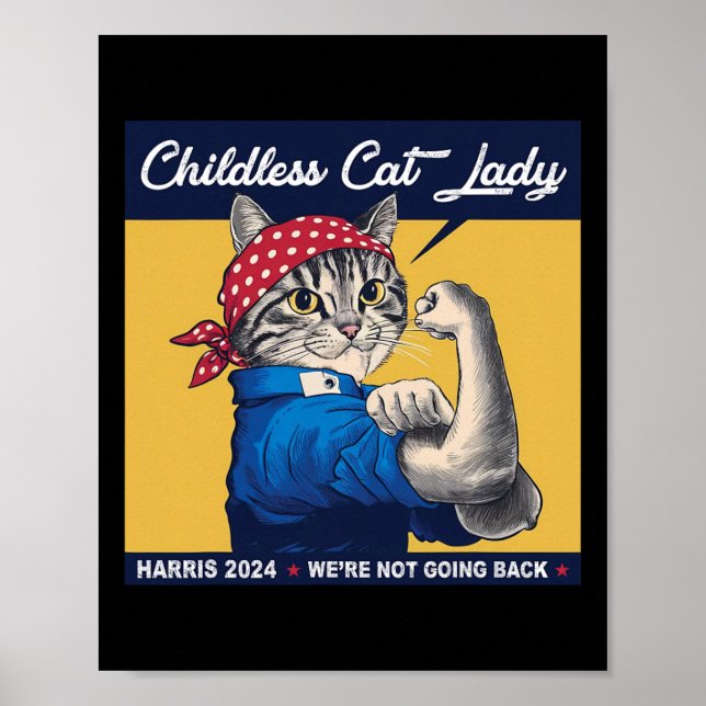 Childless Cat Lady We're Not Going Back Kamala Har Poster (Front)