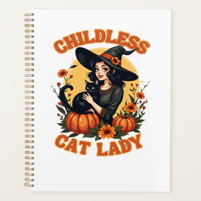 Childless cat lady witch - funny witchy black cat  planner (Front)