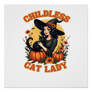 Childless cat lady witch - funny witchy black cat  poster