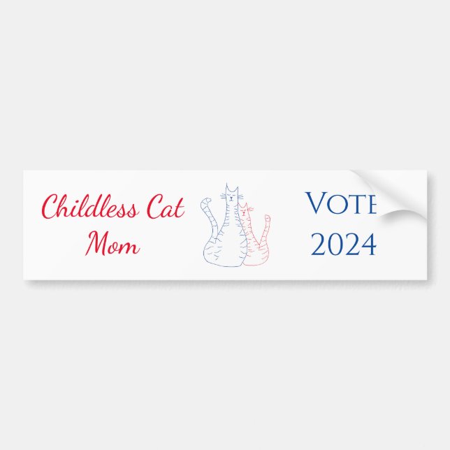 Childless Cat Mom 2024 Election President  Bumper Sticker (Front)