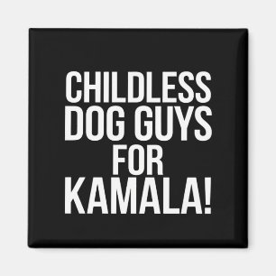 Childless Dog Guys for Kamala 2024 Vote Harris Magnet