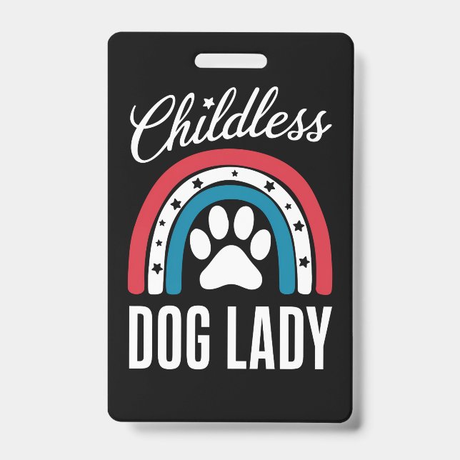 Childless Dog Lady Election Vote 2024 Rainbow USA Badge (Front)