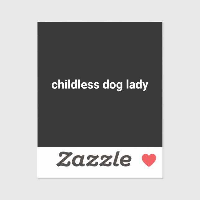 Childless dog lady minimalist modern funny black (Sheet)