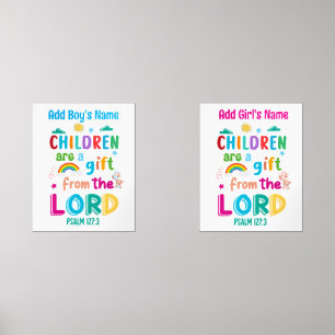 "Children Are a Gift From the Lord" (Boy and Girl)