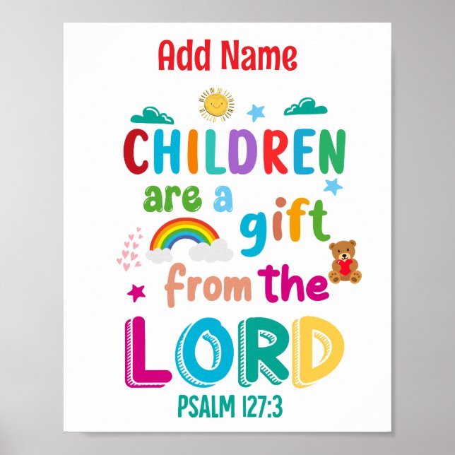"Children Are a Gift From the Lord" Personalized Poster (Front)