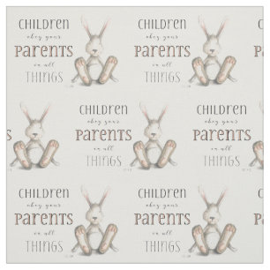 Children Obey Your Parents-Col 3:20 Fabric