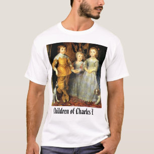 Children of Charles I, Children of Charles I T-Shirt