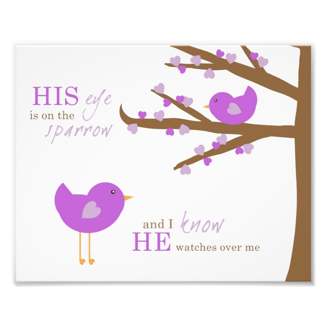 Children's Nursery Art- His Eye is on the Sparrow Photo Print (Front)