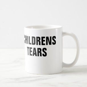 Childrens Tears Mug