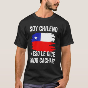 Chile Chilean Flag Map Pride Chileno Camiseta Cach T-Shirt