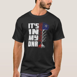Chile Flag Chilean Hispanic It's In My Dna Patriot T-Shirt