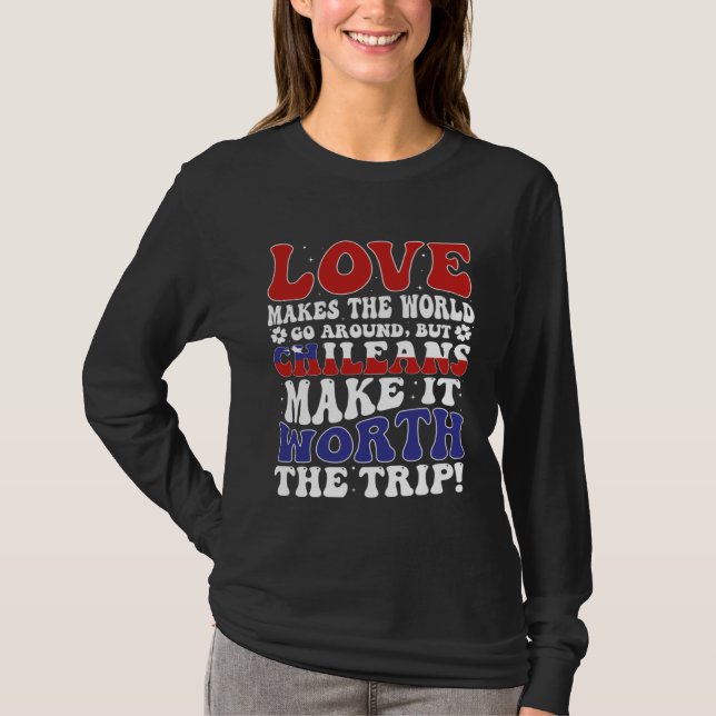 Chile Flag Men & Women Cute Til Chileans T-Shirt (Front)