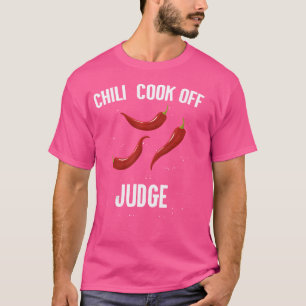 Chili Cook Off Judge Party Red Pepper Spice Spicy T-Shirt