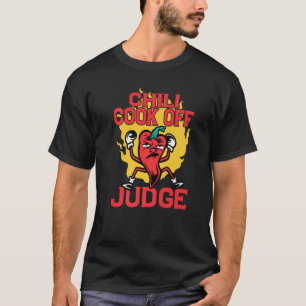 Chili Cook Off Judge T-Shirt