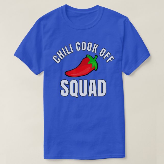 Chili Cook Off Squad Chili Contest Matching Teams  T-Shirt (Design Front)