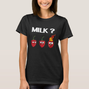Chili Pepper Hot Habanero Sauce Milk T-Shirt