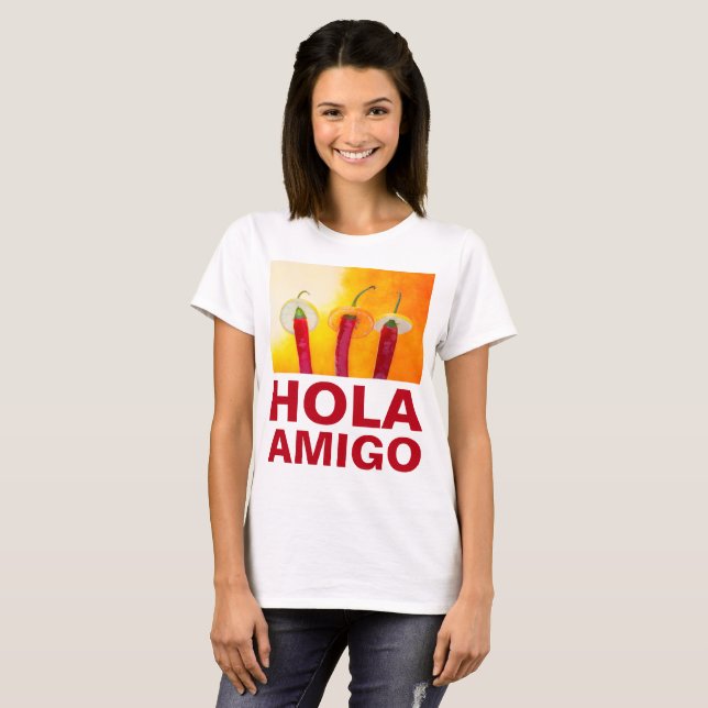 Chili Peppers Hola Amigo Funny customizable T-Shirt (Front Full)