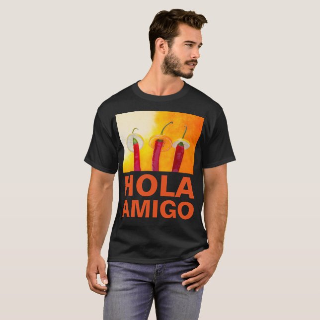 Chili Peppers Hola Amigo Funny dark customizable T-Shirt (Front Full)