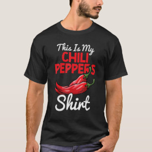 Chili Peppers Red Hot Spicy Pepper Eat Mexican Foo T-Shirt