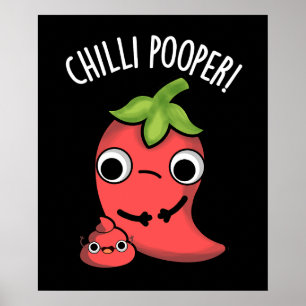 Chili Pooper Funny Pepper Pun Poster