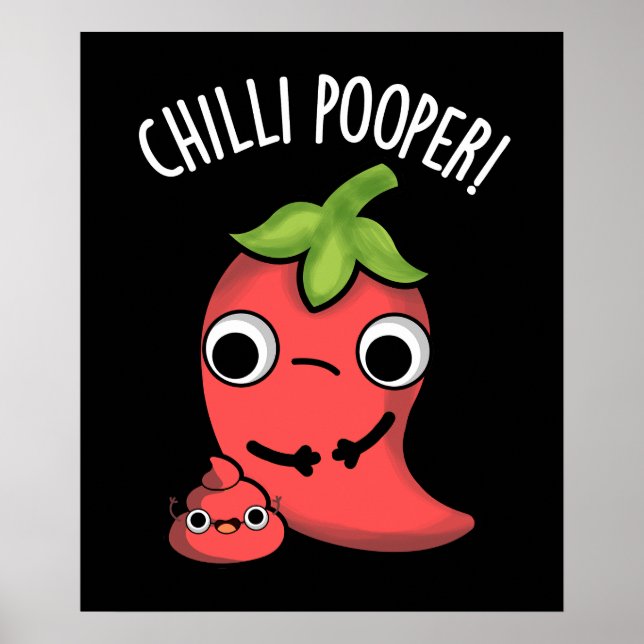 Chili Pooper Funny Pepper Pun Poster (Front)