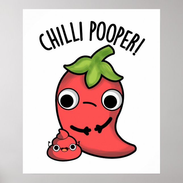 Chili Pooper Funny Pepper Pun Poster (Front)