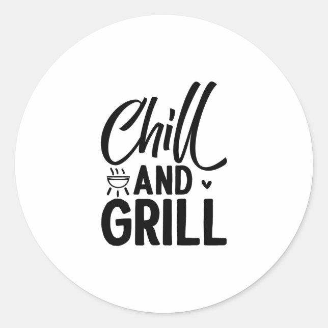 Chill And Grill BBQ Classic Round Sticker (Front)