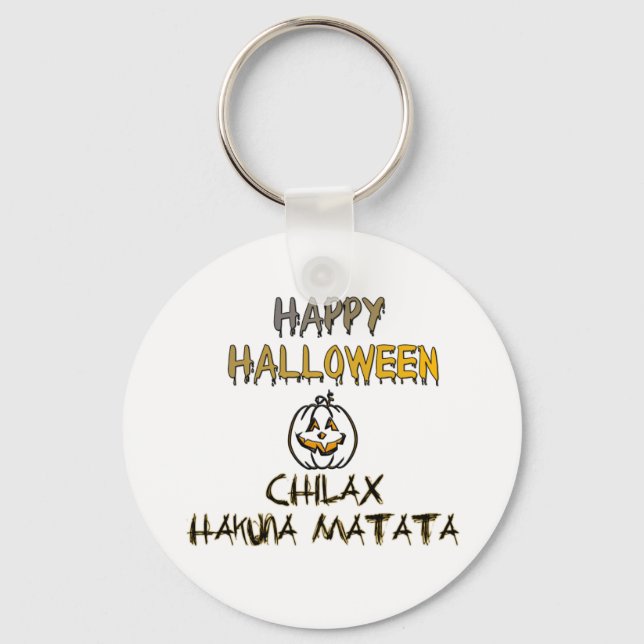 Chill and Relax Happy Halloween Collection Keychain (Front)