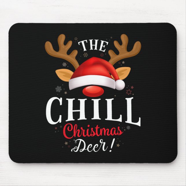 Chill Christmas Deer Pjs Xmas Family Matching  Mouse Pad (Front)