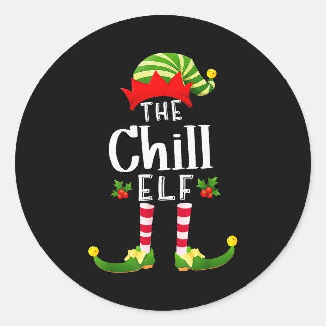 Chill Christmas Elf Matching Pajama X-mas Party  Classic Round Sticker (Front)