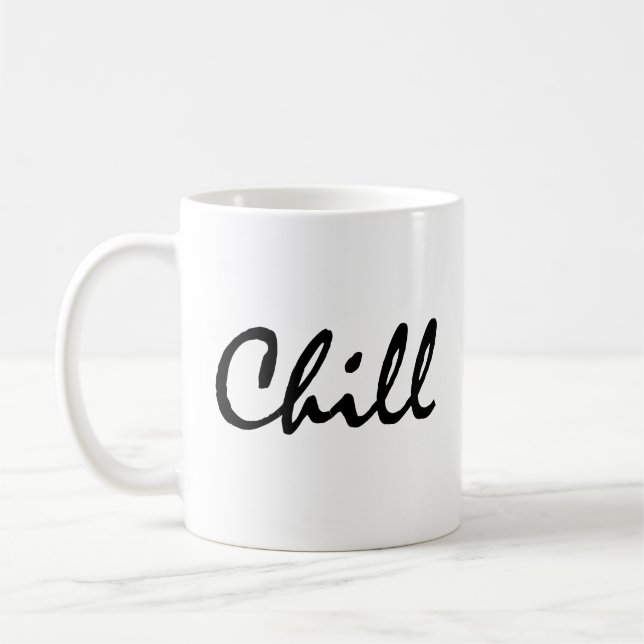 Chill Coffee Mug (Left)