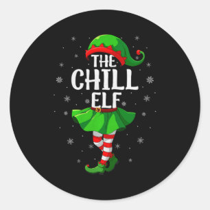 Chill Elf Christmas Girls Women Elf Squad Xmas Fam Classic Round Sticker