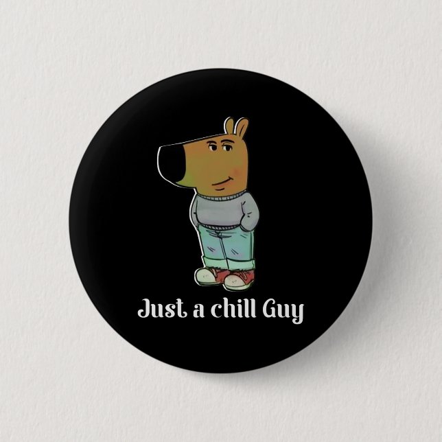 Chill Guy Dog Tee Funny Chill Guy Meme  2 Inch Round Button (Front)