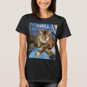 CHILL KITTY   T-Shirt