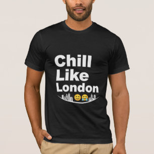 Chill Like London Graphic Tee London Skyline & B