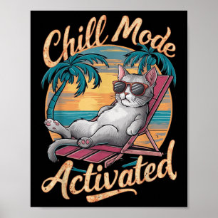 Chill Mode Activated Cat With Gles On Beach  Poster