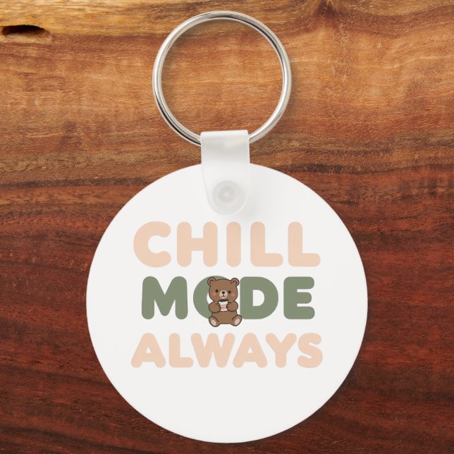 "Chill Mode Always" with a Relaxing Sloth Keychain (Front)