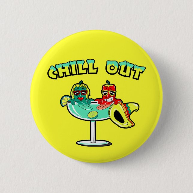 Chill Out 2 Inch Round Button (Front)