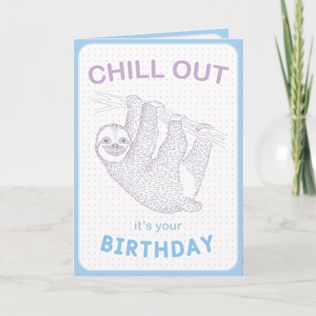 Chill out c'est votre carte d'anniversaire (Devant)
