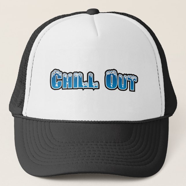 Chill Out Hat (Front)