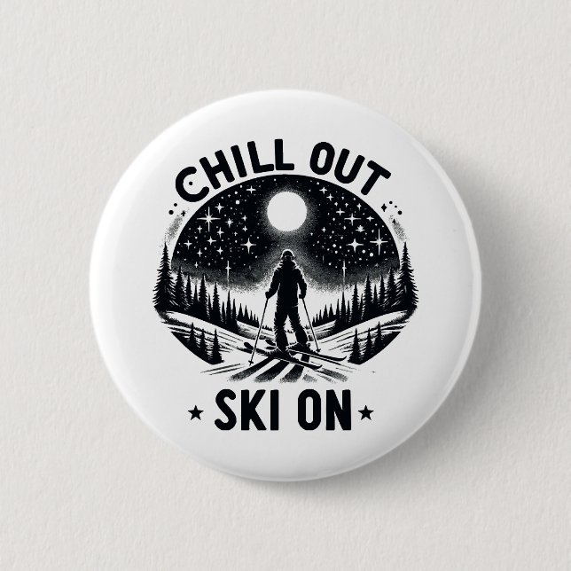 Chill out Ski on 2 Inch Round Button (Front)