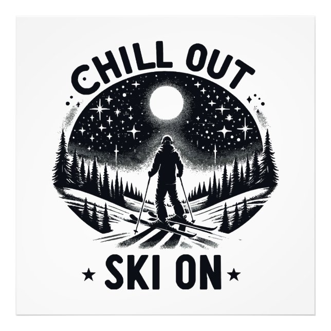 Chill out Ski on Photo Print (Front)