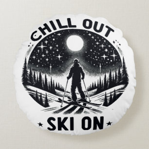 Chill out Ski on Round Pillow
