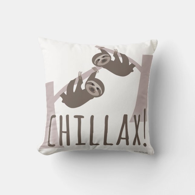 Chill Out Sloth Throw Pillow (Front)