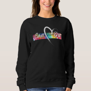Chill Out Tie Dye Cool Vintage Inspired Heart Sweatshirt