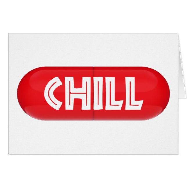 Chill Pill (Front Horizontal)